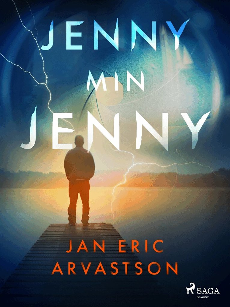 Jan Eric Arvastson - Jenny min Jenny, E-bok