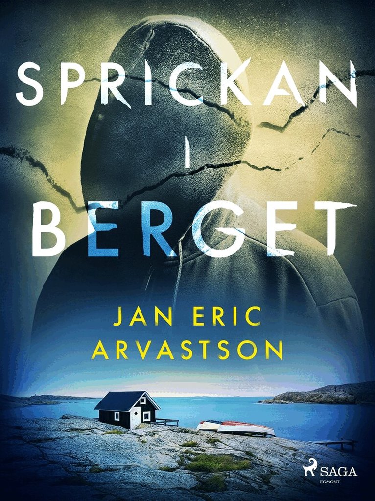 Jan Eric Arvastson - Sprickan i berget, E-bok