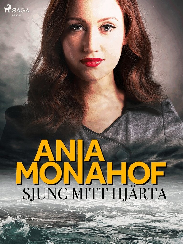 Ania Monahof - Sjung mitt hjärta, E-bok