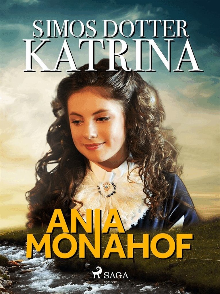 Ania Monahof - Simos dotter Katrina, E-bok
