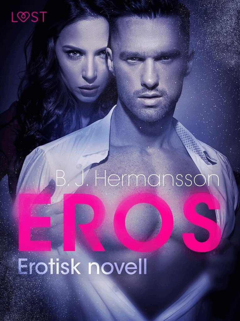 B. J. Hermansson - Eros - erotisk novell, E-bok. Tillgänglighet: Lägg i varukorg