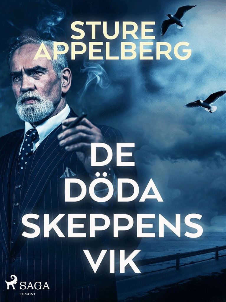 Sture Appelberg - De döda skeppens vik, E-bok