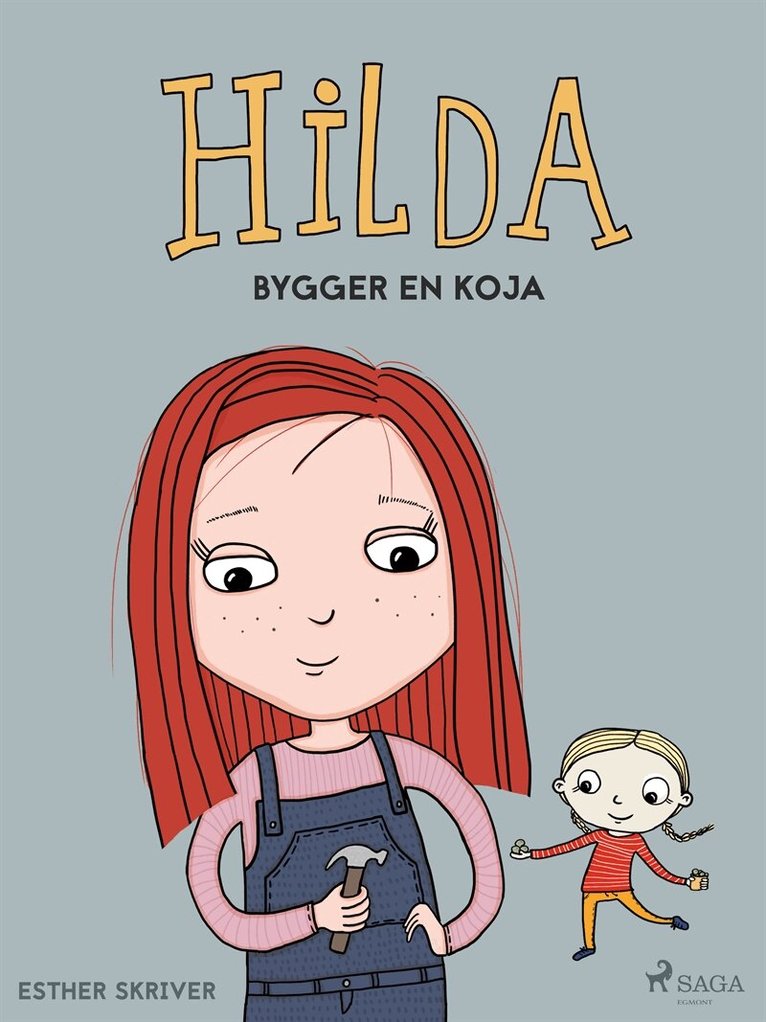 Esther Skriver - Hilda bygger en koja, E-bok