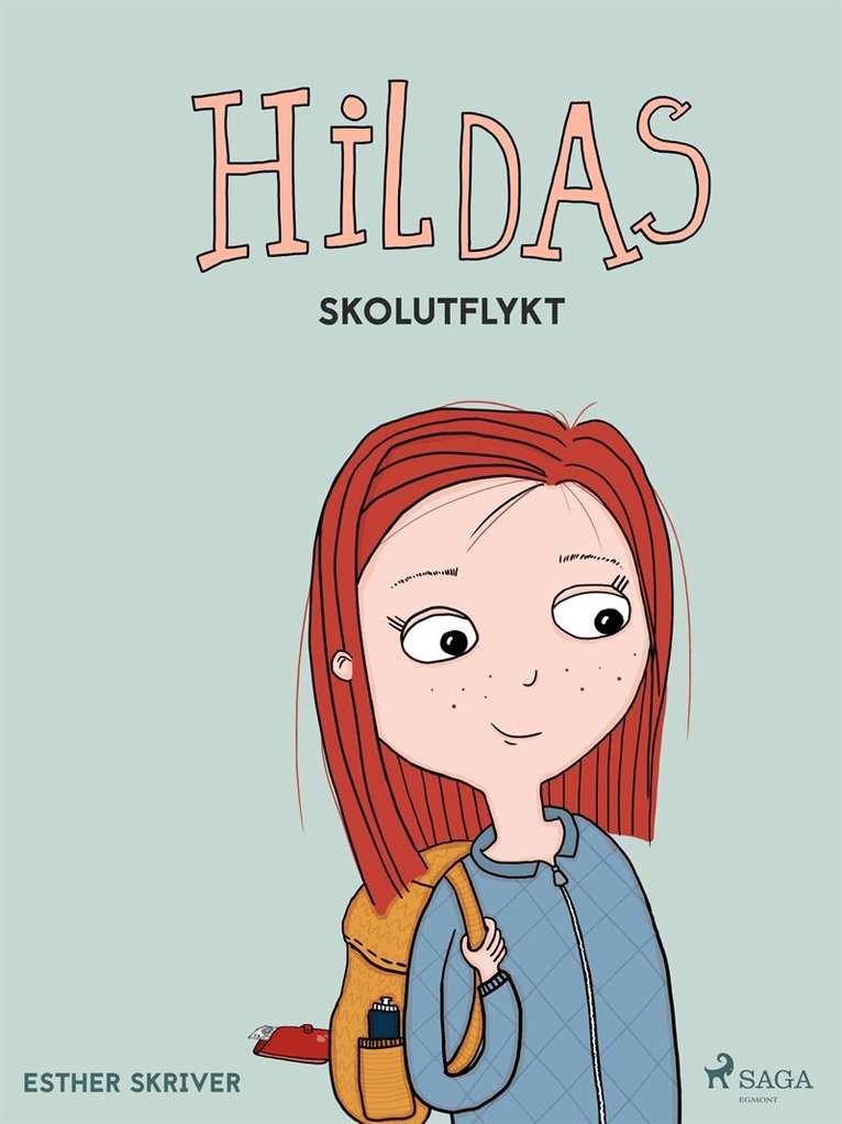 Esther Skriver - Hildas skolutflykt, E-bok