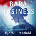 Bara business