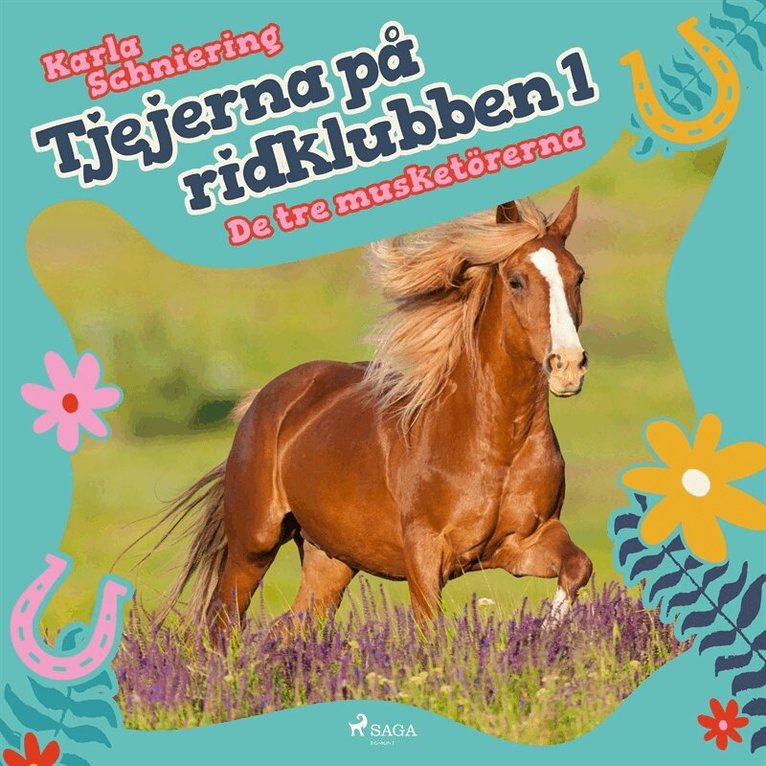 Karla Schniering - Tjejerna på ridklubben 1 - De tre musketörerna, Ljudbok