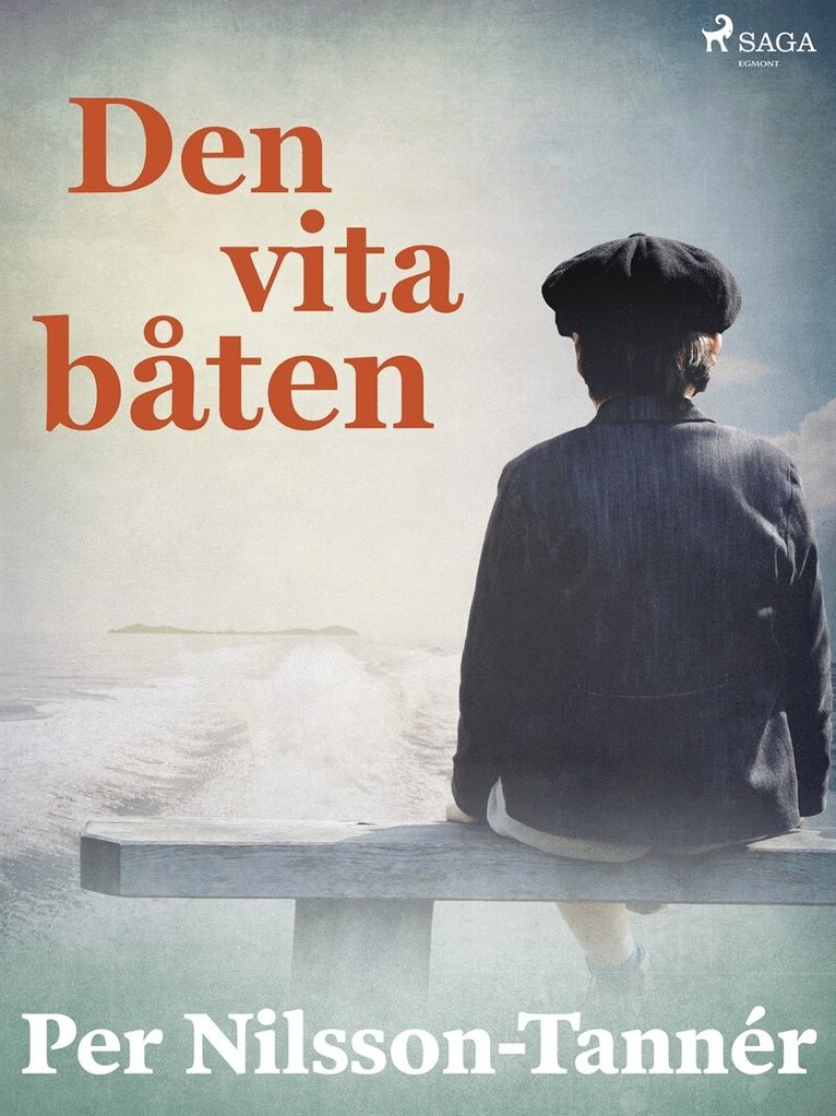 Per Nilsson-Tannér - Den vita båten, E-bok