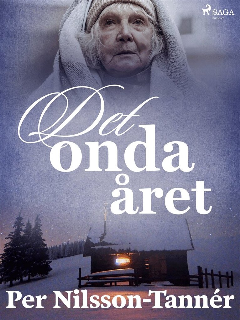 Per Nilsson-Tannér - Det onda året, E-bok