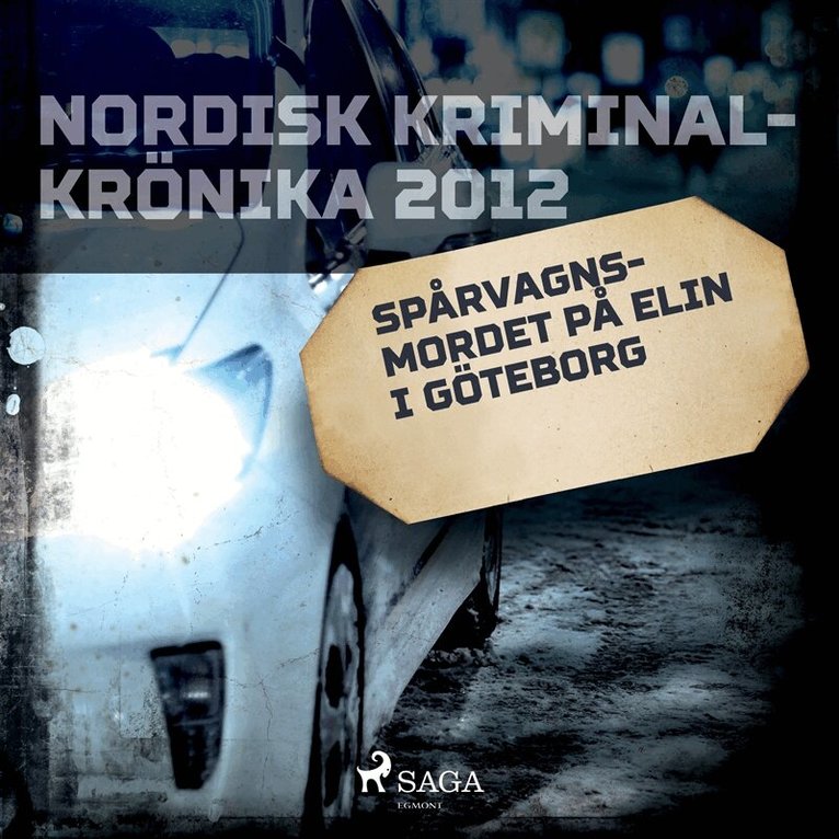 Diverse - Spårvagnsmordet på Elin i Göteborg, Ljudbok