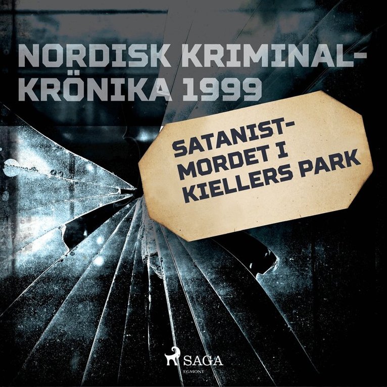 Diverse - Satanistmordet i Kiellers park, Ljudbok