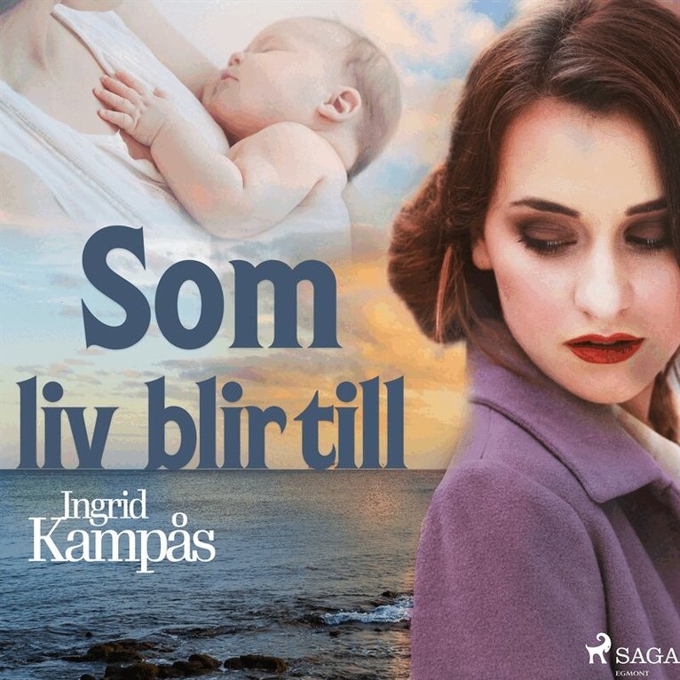 Ingrid Kampås - Som liv blir till, Ljudbok