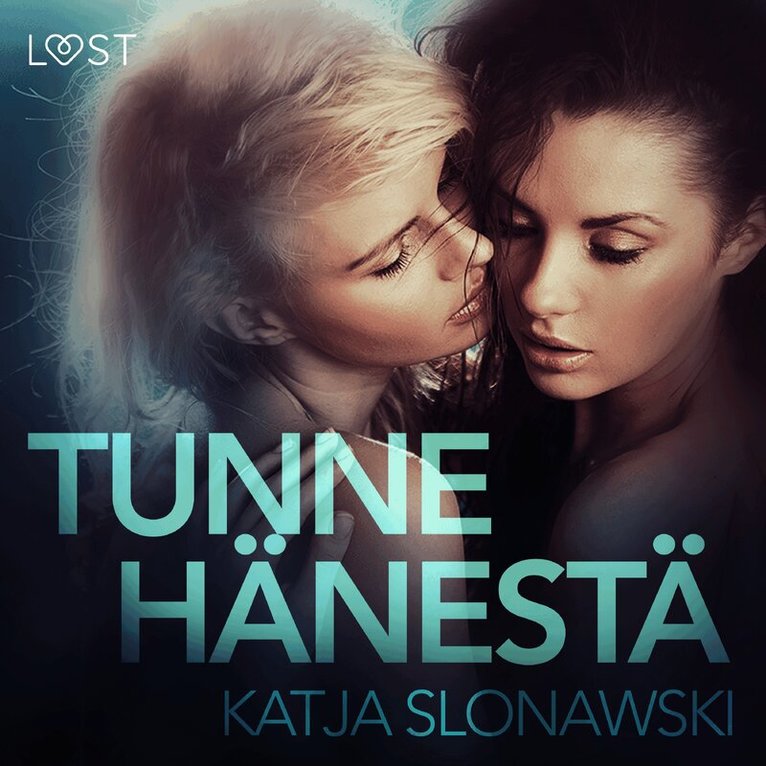 Katja Slonawski - Tunne hänestä – eroottinen novelli, Ljudbok. Tillgänglighet: Lägg i varukorg