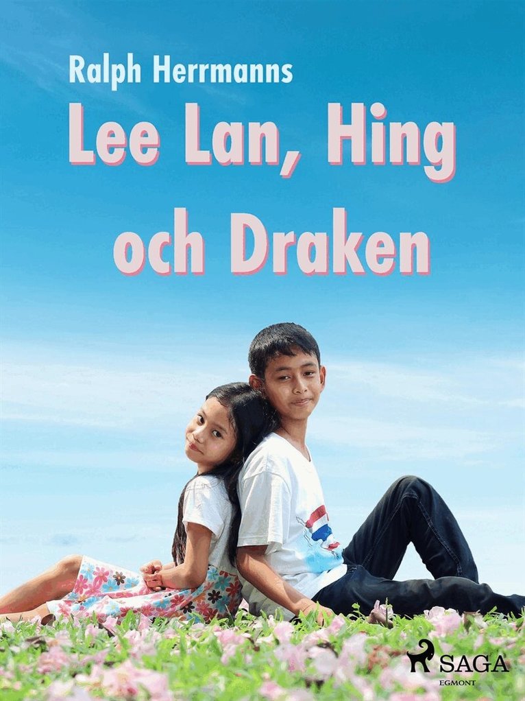 Ralph Herrmanns - Lee Lan, Hing och Draken, E-bok
