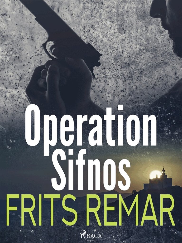 Frits Remar - Operation Sifnos, E-bok