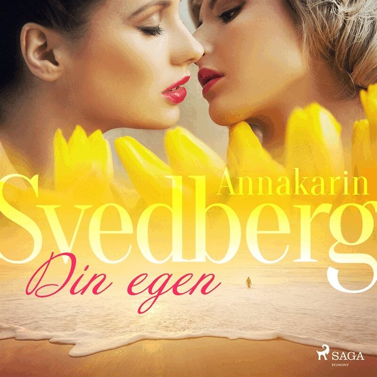 Annakarin Svedberg - Din egen, Ljudbok