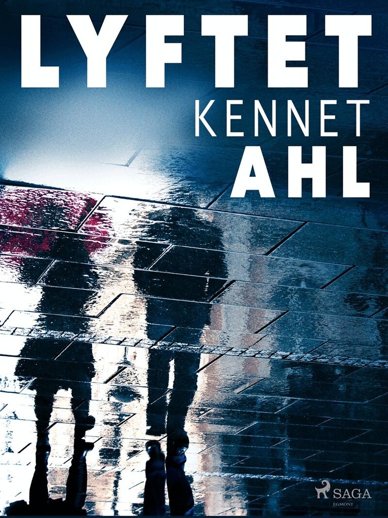 Kennet Ahl - Lyftet, E-bok