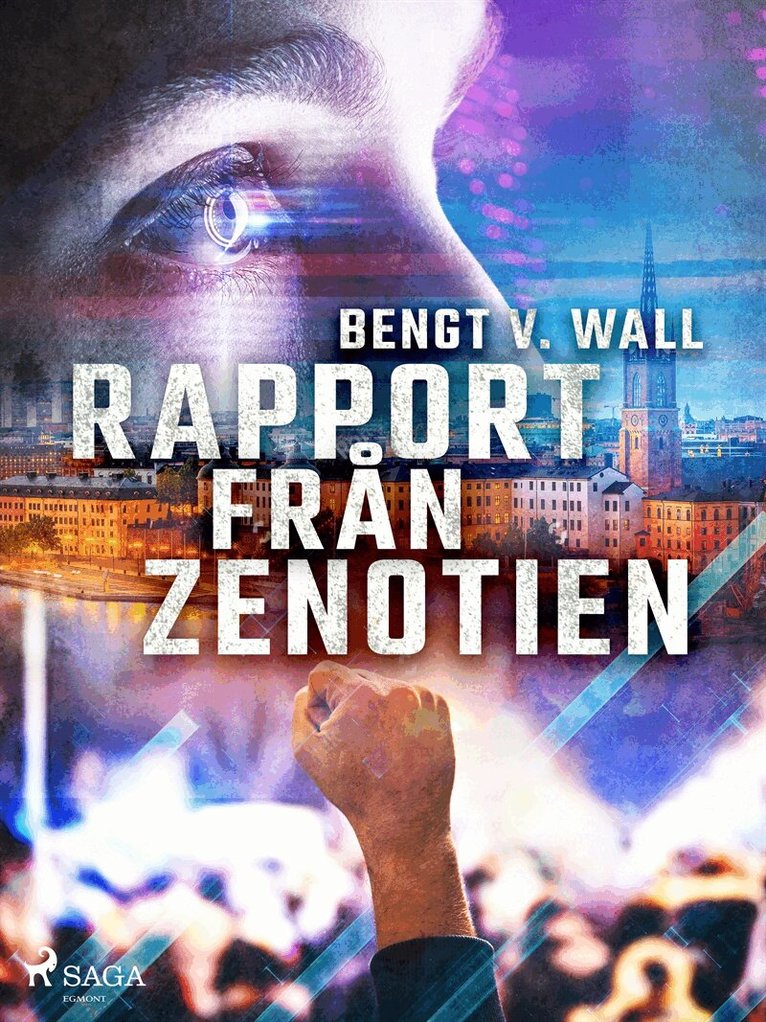 Bengt V. Wall - Rapport från Zenotien, E-bok