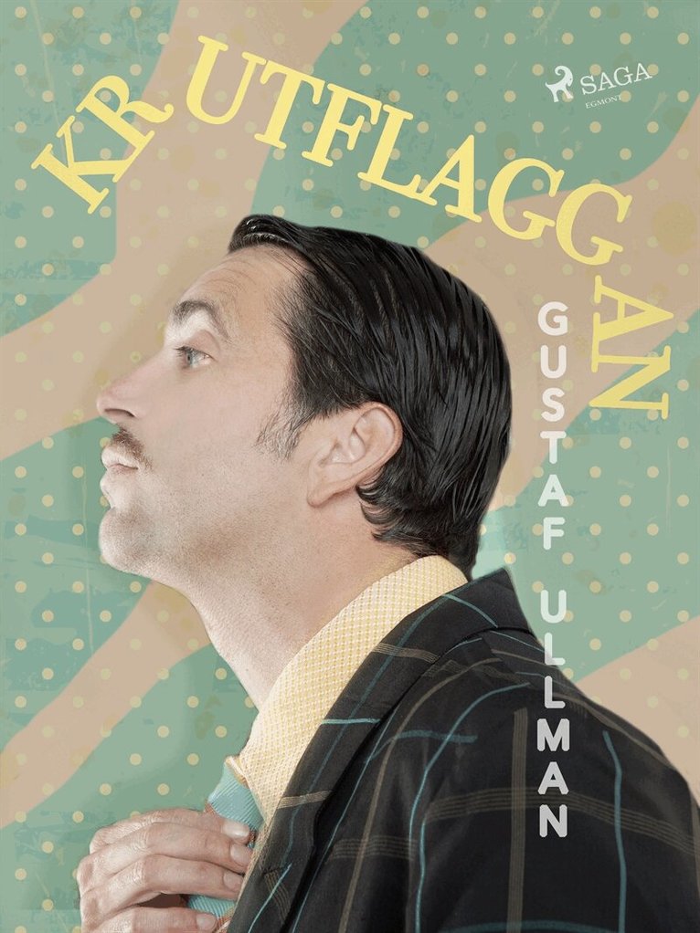 Gustaf Ullman - 'Krutflaggan', E-bok
