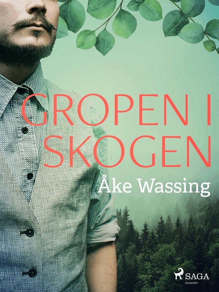 Åke Wassing - Gropen i skogen, E-bok