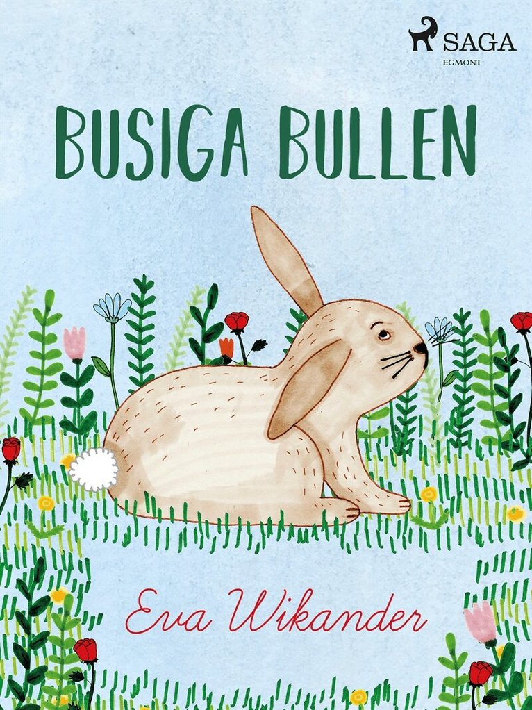 Eva Wikander - Busiga Bullen, E-bok