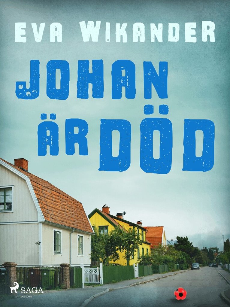 Eva Wikander - Johan är död, E-bok