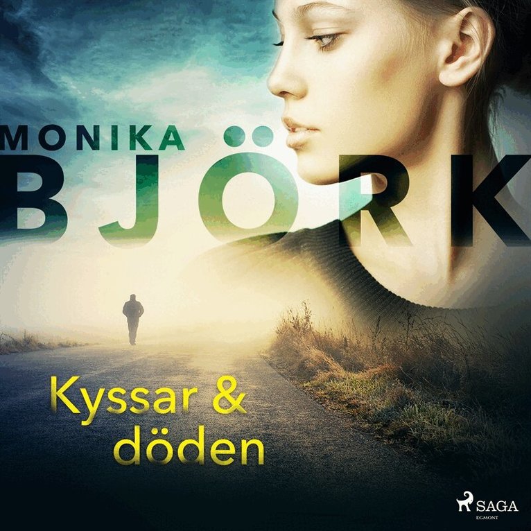 Monika Björk - Kyssar & döden, Ljudbok