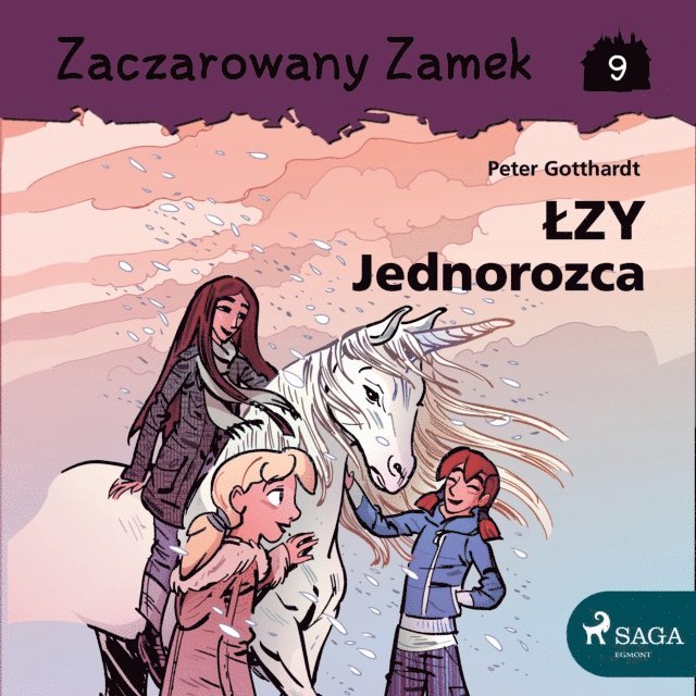 Gotthardt - Zaczarowany Zamek 9 - Łzy Jednorożca, Ljudbok