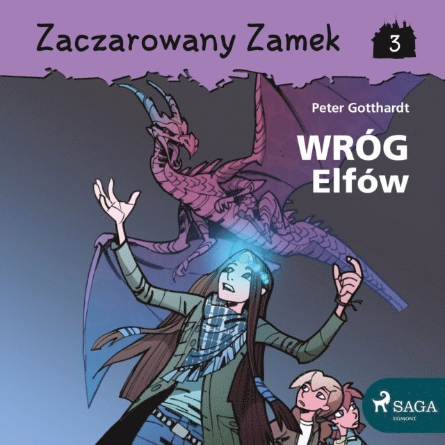 Gotthardt - Zaczarowany Zamek 3 - Wróg Elfów, Ljudbok