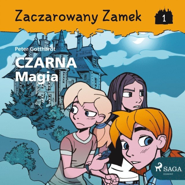 Gotthardt - Zaczarowany Zamek 1 - Czarna Magia, Ljudbok