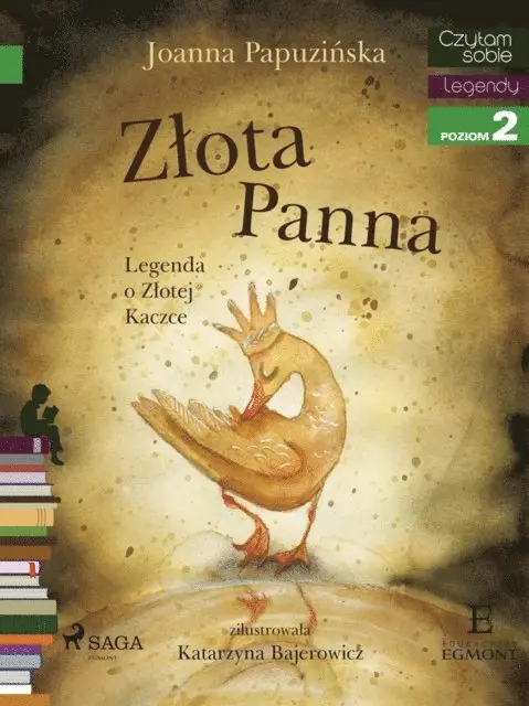 Joanna Papuzinska - Złota panna - Legenda o Złotej Kaczce, E-bok. Tillgänglighet: Lägg i varukorg