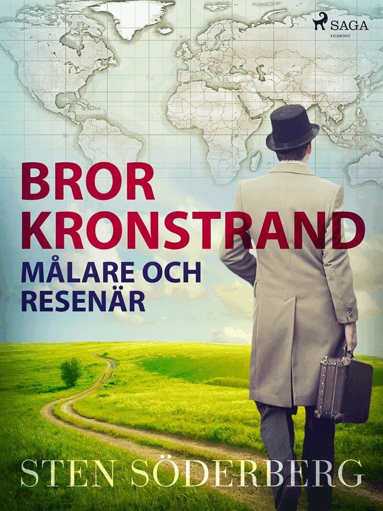 Sten Söderberg - Bror Kronstrand: målare och resenär, E-bok