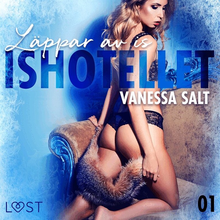 Vanessa Salt - Ishotellet 1: Läppar av is, Ljudbok. Tillgänglighet: Lägg i varukorg