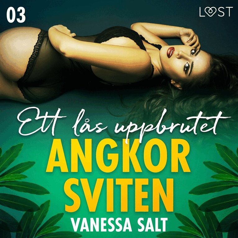 Vanessa Salt - Angkorsviten 3: Ett lås uppbrutet, Ljudbok