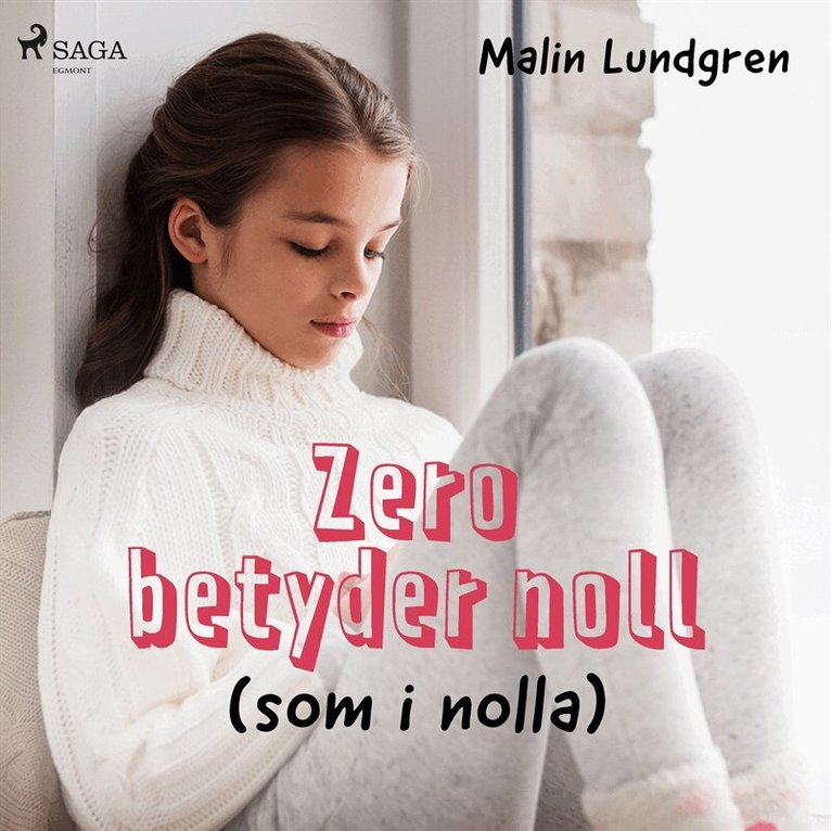 Malin Lundgren - Zero betyder noll, Ljudbok