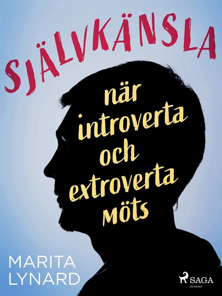 Marita Lynard - Självkänsla : när introverta och extroverta möts, E-bok