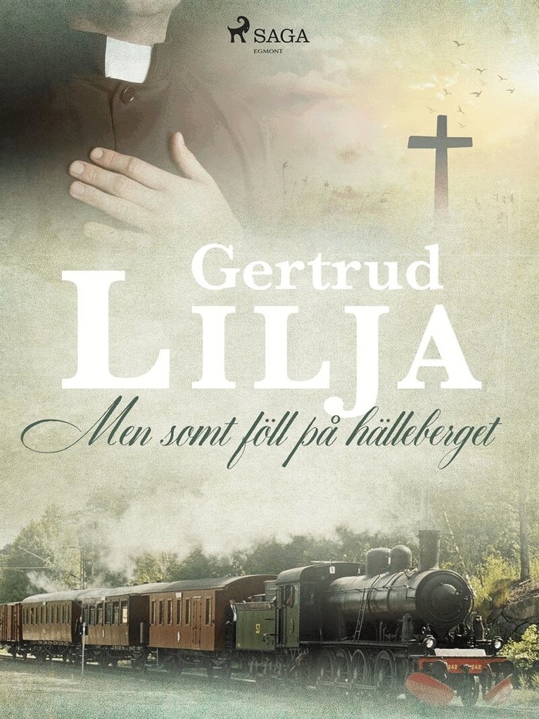 Gertrud Lilja - Men somt föll på hälleberget, E-bok