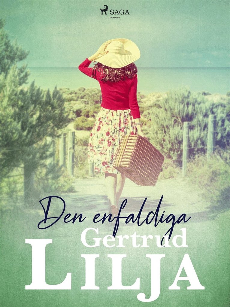 Gertrud Lilja - Den enfaldiga, E-bok