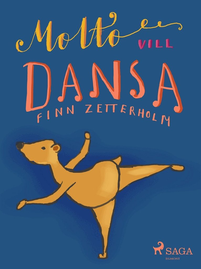 Finn Zetterholm - Molto vill dansa, E-bok