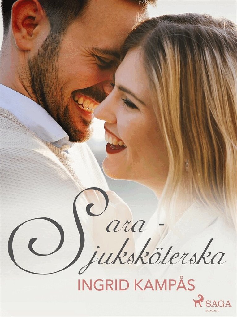 Ingrid Kampås - Sara - sjuksköterska, E-bok