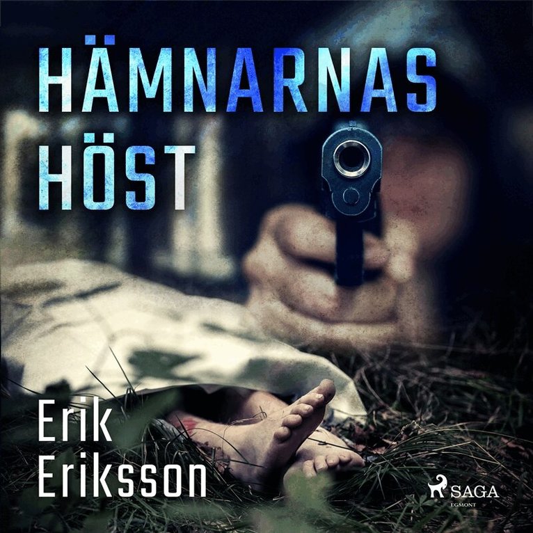 Erik Eriksson - Hämnarnas höst, Ljudbok