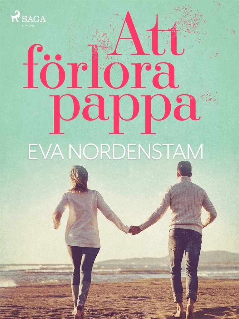 Eva Nordenstam - Att förlora pappa, E-bok