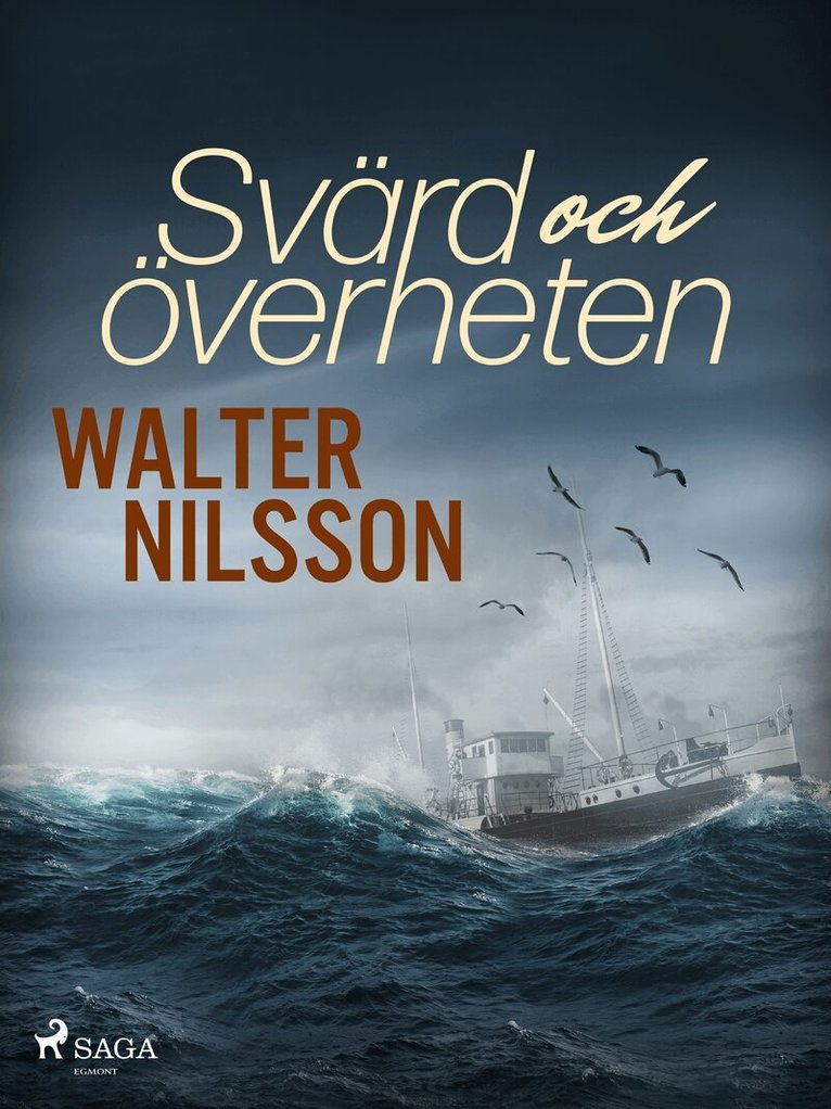 Walter Nilsson - Svärd och överheten, E-bok