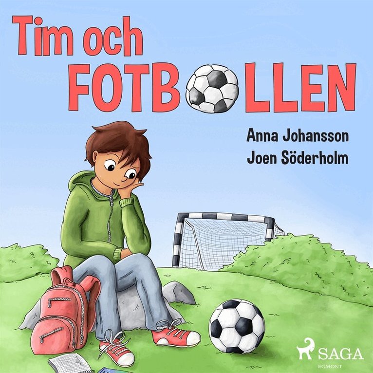 Anna Johansson - Tim och fotbollen, Ljudbok