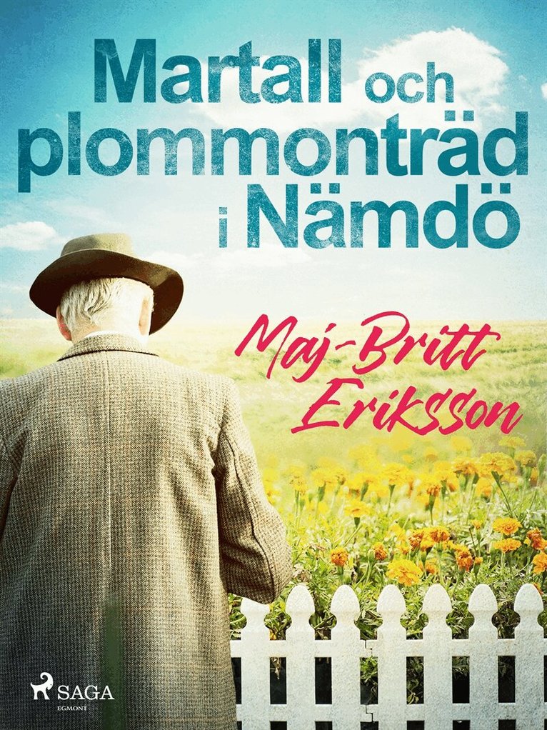 Maj-Britt Eriksson - Martall och plommonträd i Nämdö, E-bok