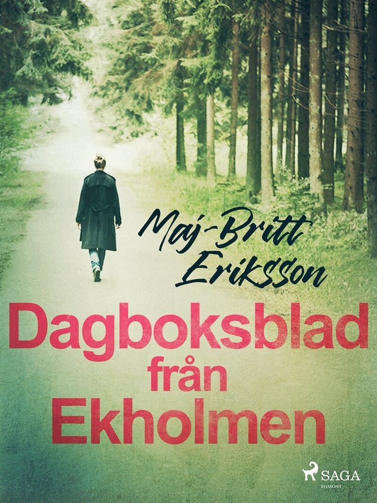 Maj-Britt Eriksson - Dagboksblad från Ekholmen, E-bok