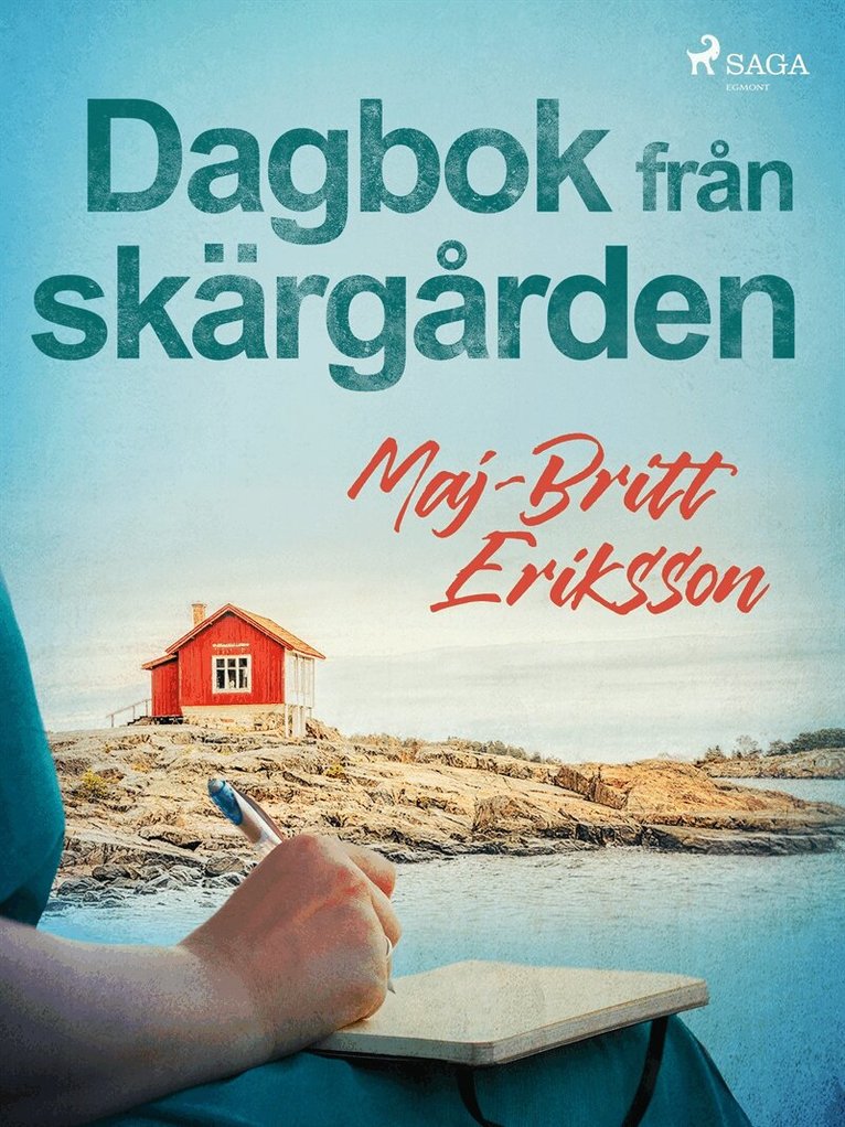 Maj-Britt Eriksson - Dagbok från skärgården, E-bok