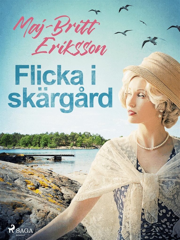 Maj-Britt Eriksson - Flicka i skärgård, E-bok
