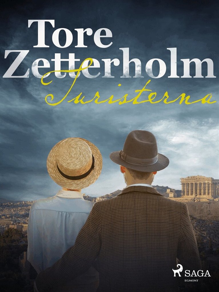 Tore Zetterholm - Turisterna, E-bok