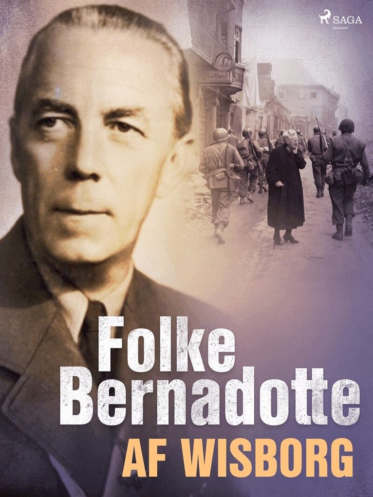 Folke Bernadotte - Folke Bernadotte af Wisborg, E-bok