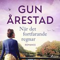Nr det fortfarande regnar